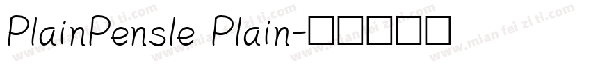 PlainPensle Plain字体转换